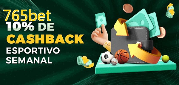 10% de bônus de cashback na 765bet